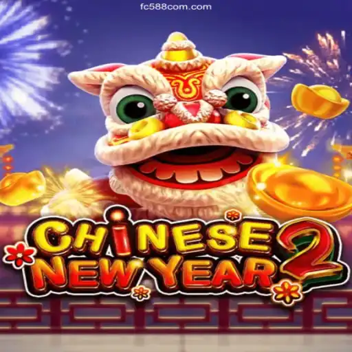 Discover the Excitement of CHINESENEWYEAR2: The Ultimate Gaming Experience with FC588